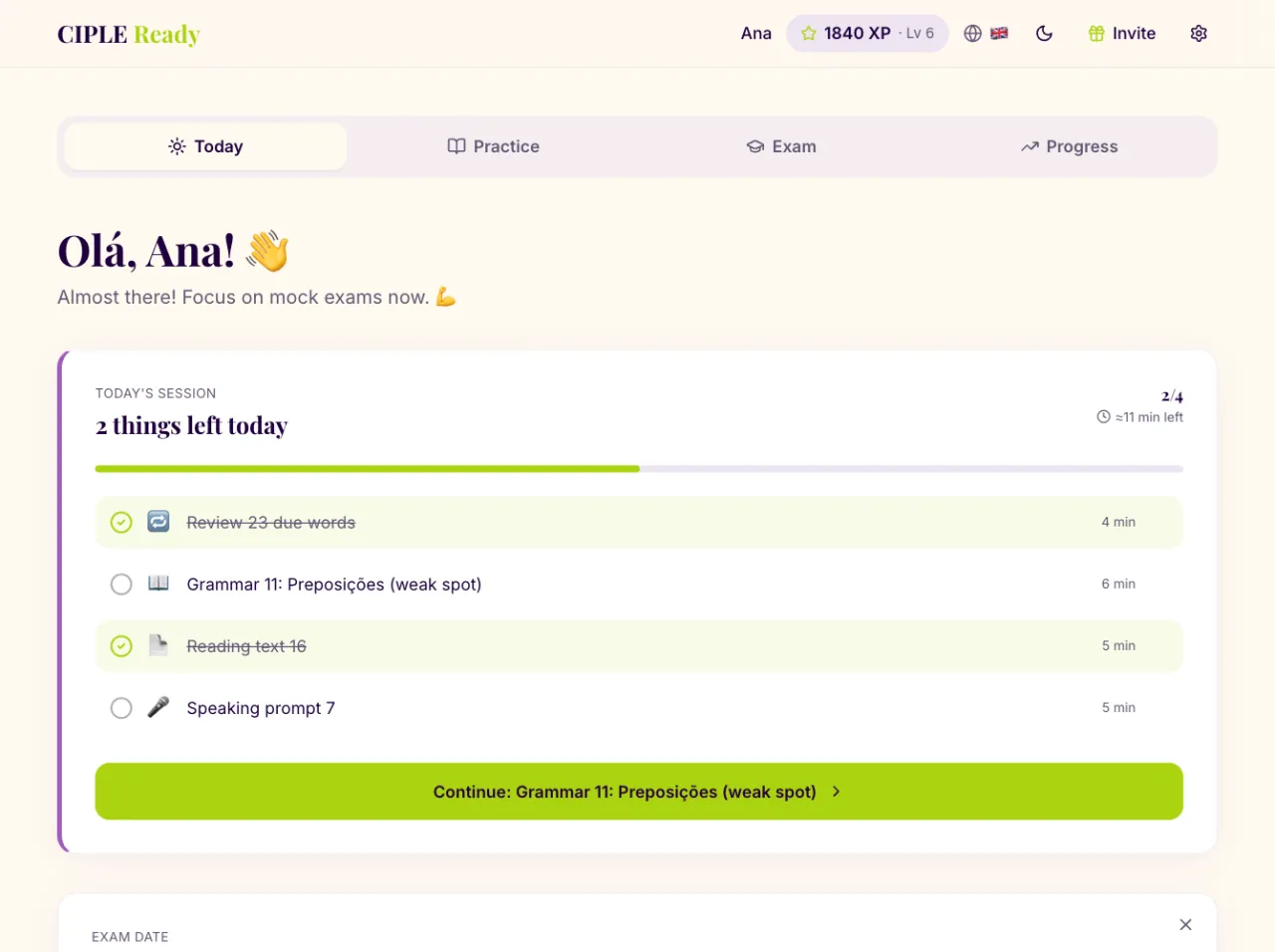 The Today tab: today's session with two items done, the exam countdown, readiness, streak and level